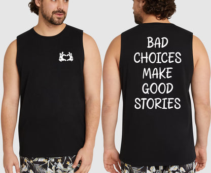 BAD CHOICES KING SIZE MUSCLE TEE | SAINT SINNER STREETWEAR