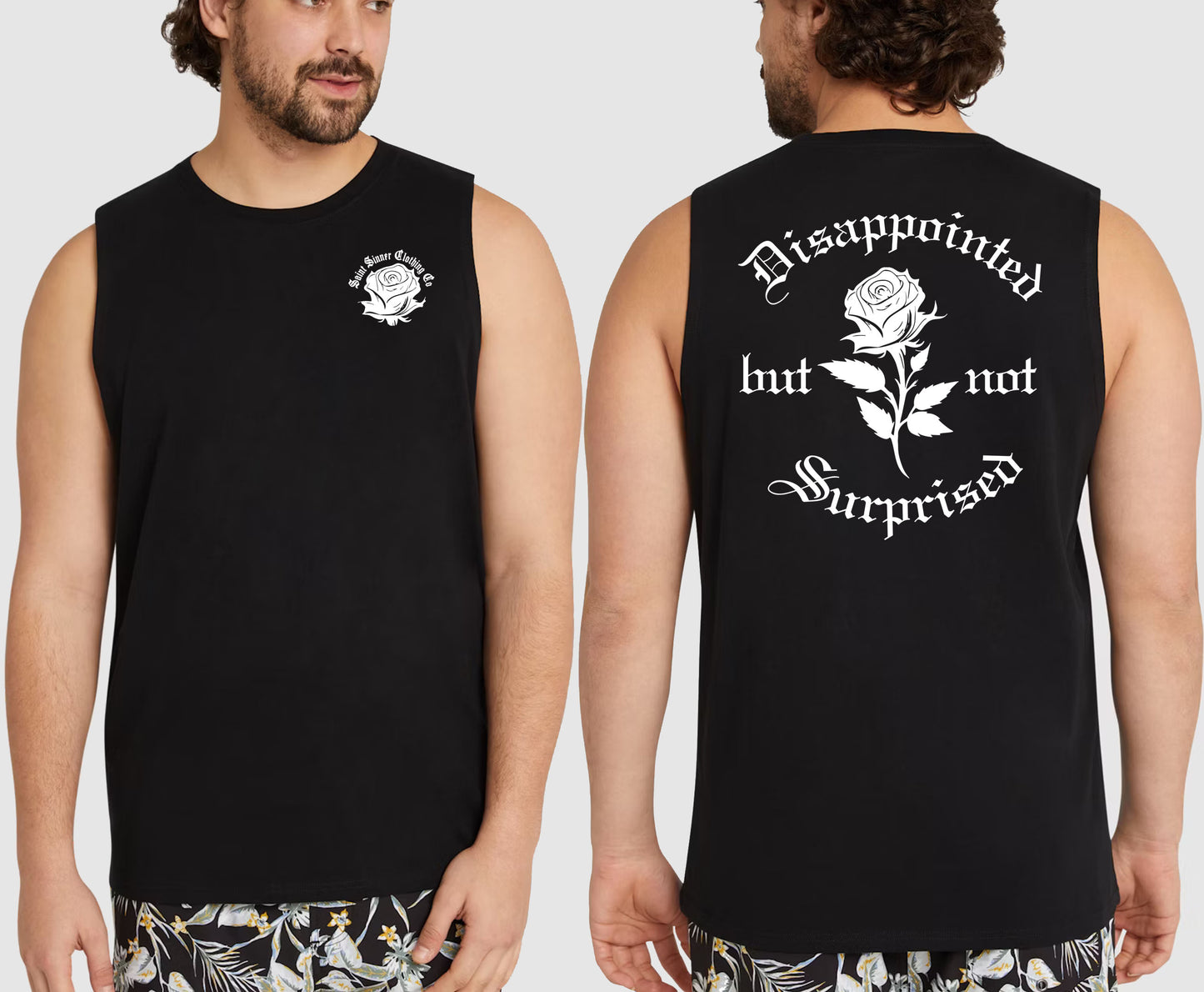 DISAPPOINTED BUT NOT SURPRISED KING SIZE MUSCLE TEE | SAINT SINNER STREETWEAR