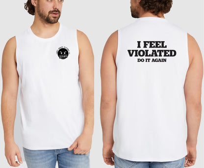 I FEEL VIOLATED KING SIZE MUSCLE TEE | SAINT SINNER STREETWEAR