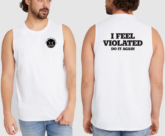 I FEEL VIOLATED KING SIZE MUSCLE TEE | SAINT SINNER STREETWEAR