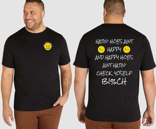 HATIN HOES KING SIZE T-SHIRT | SAINT SINNER STREETWEAR
