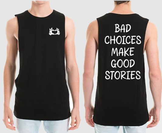 BAD CHOICES MUSCLE TEE | SAINT SINNER STREETWEAR