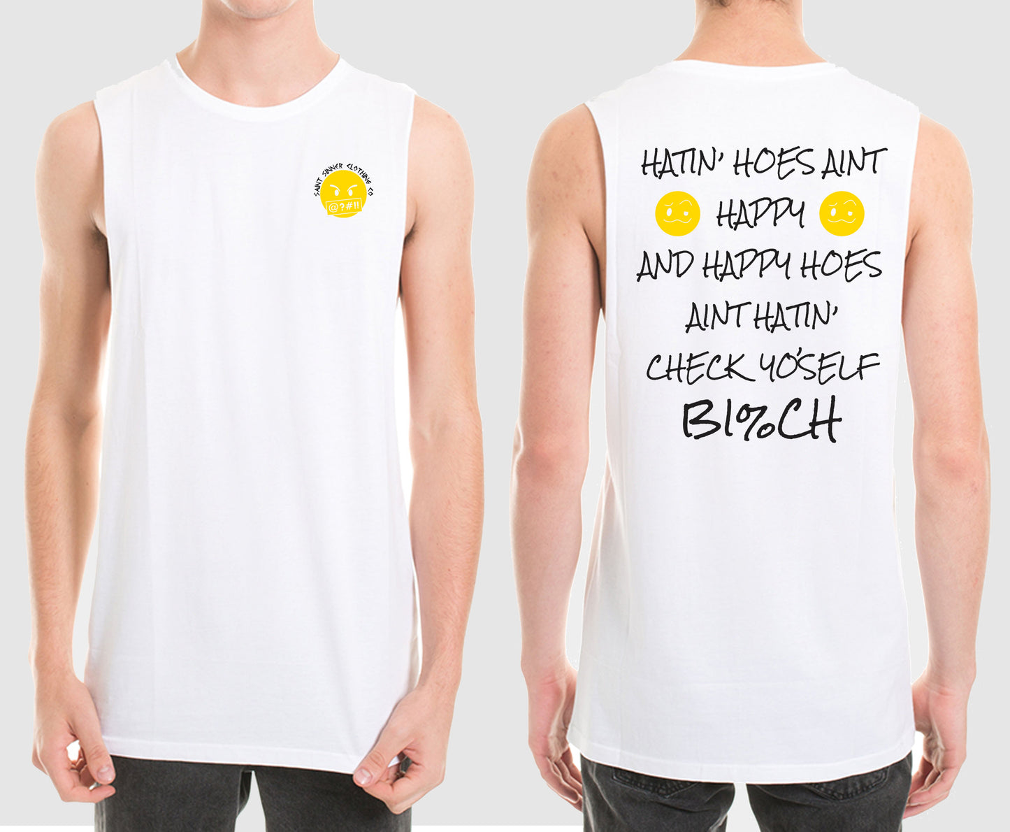 HATIN HOES MUSCLE TEE | SAINT SINNER STREETWEAR