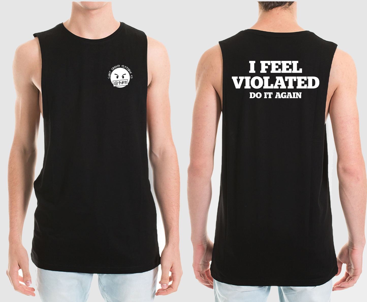 I FEEL VIOLATED MUSCLE TEE | SAINT SINNER STREETWEAR