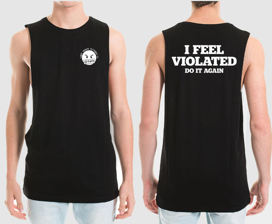 I FEEL VIOLATED MUSCLE TEE | SAINT SINNER STREETWEAR
