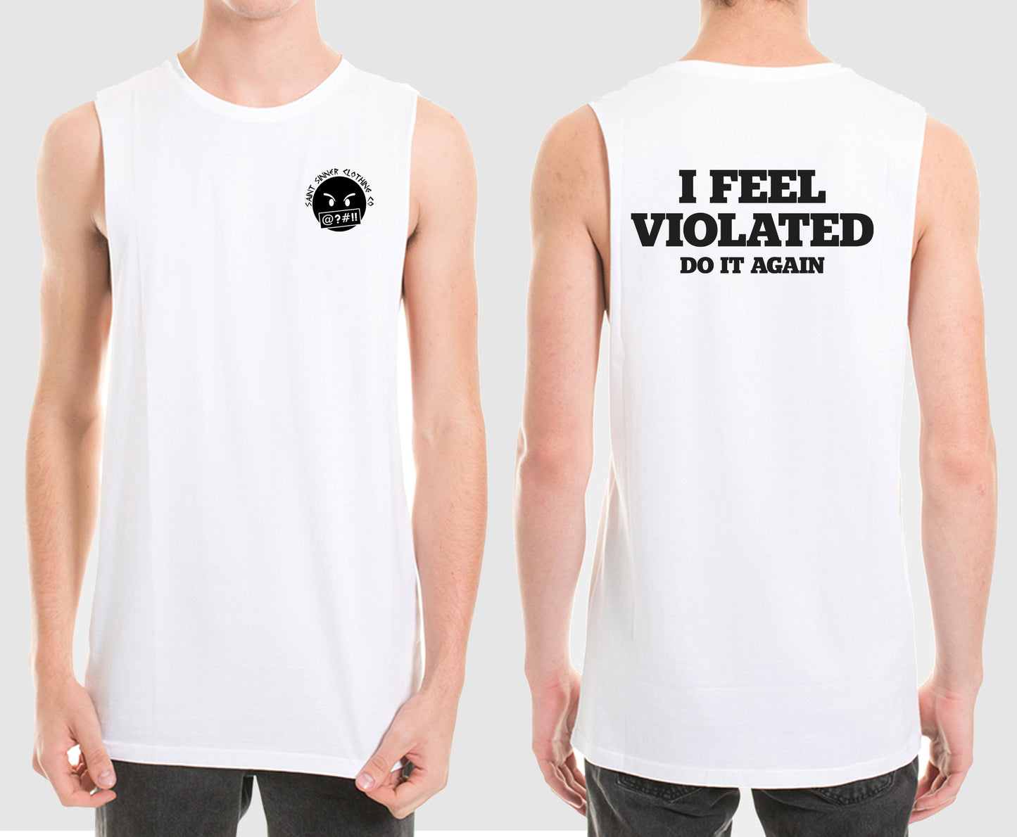 I FEEL VIOLATED MUSCLE TEE | SAINT SINNER STREETWEAR