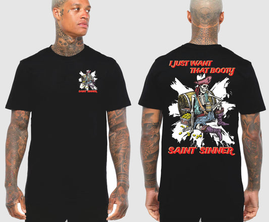 WANT THAT BOOTY TSHIRT | SAINT SINNER STREETWEAR